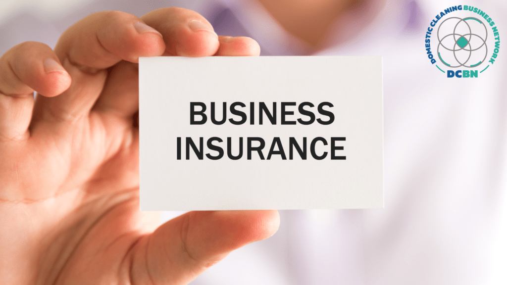 Does your cleaning business need insurance? - DCBN